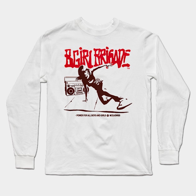 BGIRL BRIGADE Long Sleeve T-Shirt by Dedos The Nomad